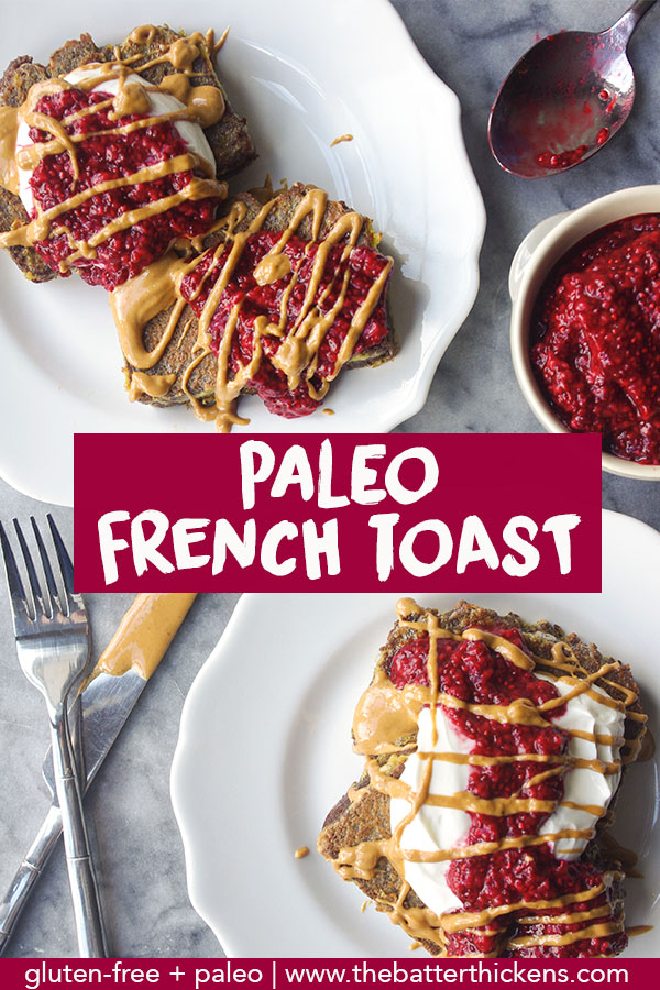 Paleo Bread French Toast - an indulgent, delicious gluten-free french toast recipe with no added sugar #paleo #glutenfree #frenchtoast #noaddedsugar | www.thebatterthickens.com